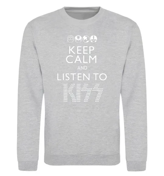 Світшот Keep calm and listen to Kiss Сірий меланж фото