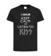 Дитяча футболка Keep calm and listen to Kiss Чорний Дитяча футболка Keep calm and listen to Kiss Чорний фото