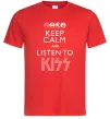 Чоловіча футболка Keep calm and listen to Kiss Червоний фото
