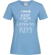 Жіноча футболка Keep calm and listen to Kiss Блакитний Жіноча футболка Keep calm and listen to Kiss Блакитний фото