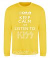 Світшот Keep calm and listen to Kiss Сонячно жовтий фото