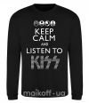 Свитшот Keep calm and listen to Kiss Черный фото