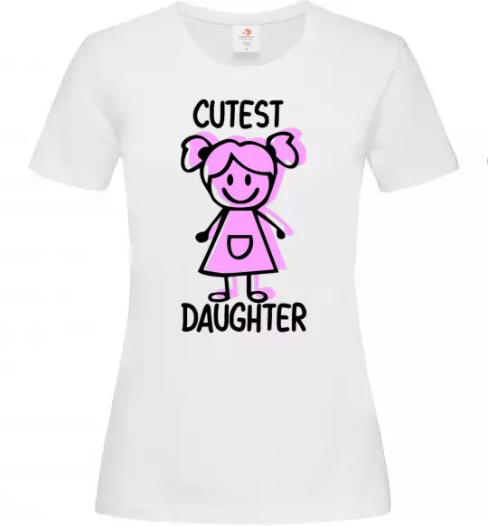 Женская футболка Cutest daughter pink Белый фото