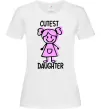 Женская футболка Cutest daughter pink Белый Женская футболка Cutest daughter pink Белый фото