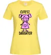 Женская футболка Cutest daughter pink Лимонный Женская футболка Cutest daughter pink Лимонный фото