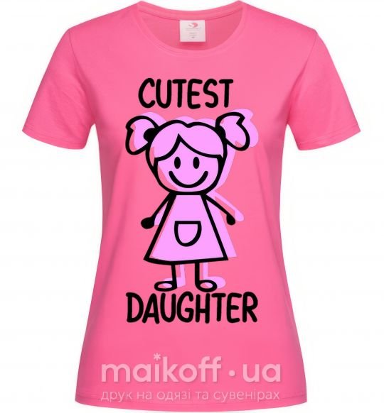 Женская футболка Cutest daughter pink Ярко-розовый фото