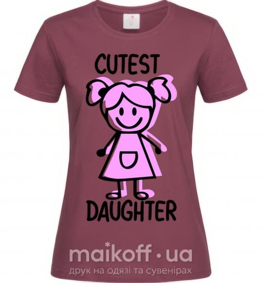 Женская футболка Cutest daughter pink Бордовый фото