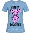 Жіноча футболка Cutest daughter pink Блакитний фото