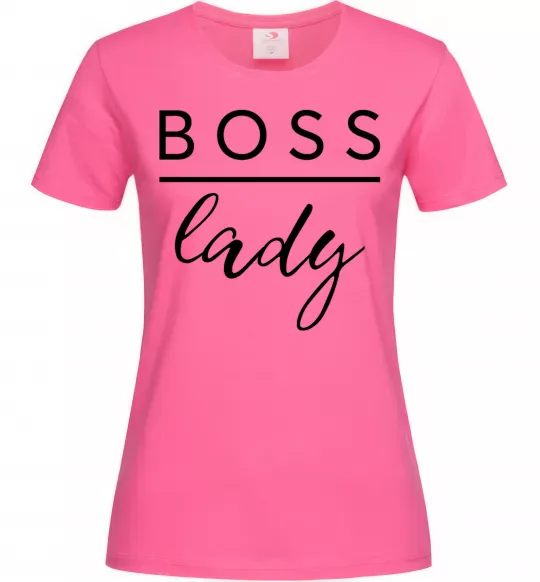 Женская футболка Boss lady Ярко-розовый фото
