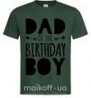 Чоловіча футболка Dad of the birthday boy Темно-зелений фото