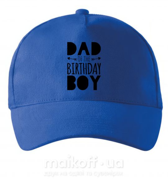 Кепка Dad of the birthday boy Ярко-синий фото