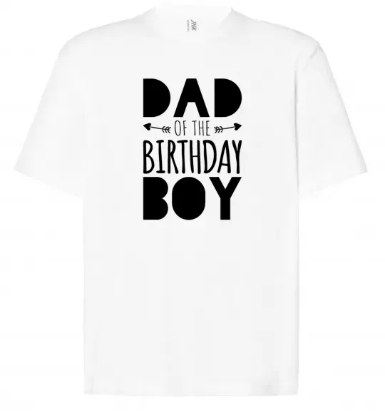 Футболка Оверсайз Dad of the birthday boy Белый фото