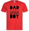 Мужская футболка Dad of the birthday boy Красный Мужская футболка Dad of the birthday boy Красный фото