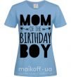 Женская футболка Mom of the birthday boy Голубой фото