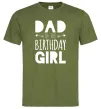 Мужская футболка Dad of the birthday girl Оливковый Мужская футболка Dad of the birthday girl Оливковый фото
