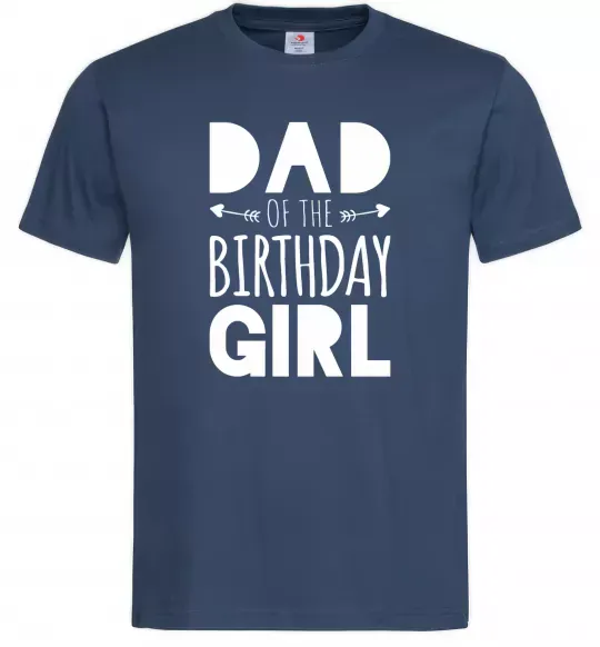 Мужская футболка Dad of the birthday girl Темно-синий фото