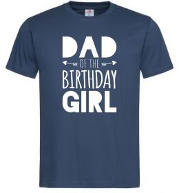 Мужская футболка Dad of the birthday girl Мужская футболка Dad of the birthday girl