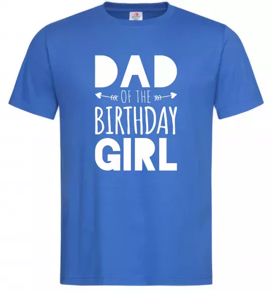 Мужская футболка Dad of the birthday girl Ярко-синий фото