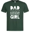 Мужская футболка Dad of the birthday girl Темно-зеленый Мужская футболка Dad of the birthday girl Темно-зеленый фото