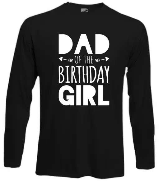 Лонгслив Dad of the birthday girl Черный фото