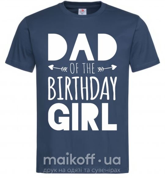 Мужская футболка Dad of the birthday girl Темно-синий фото