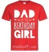 Мужская футболка Dad of the birthday girl Красный фото