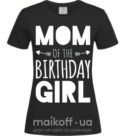 Жіноча футболка Mom of the birthday girl Чорний фото