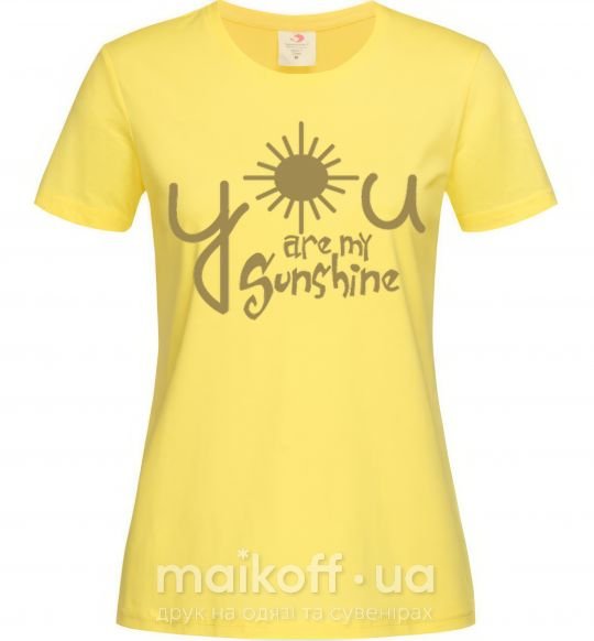 Женская футболка You are my sunshine Лимонный фото