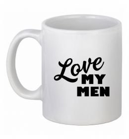 Чашка керамическая Love my men Чашка керамическая Love my men