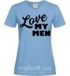 Жіноча футболка Love my men Блакитний фото