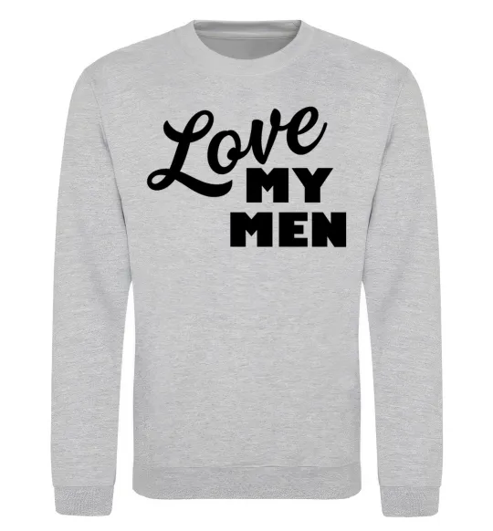 Світшот Love my men Сірий меланж фото