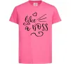 Дитяча футболка Like a boss kid Яскраво-рожевий фото