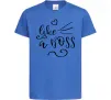Дитяча футболка Like a boss kid Яскраво-синій фото