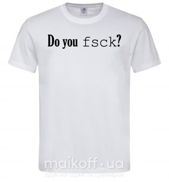 Чоловіча футболка Do you fsck? Білий фото