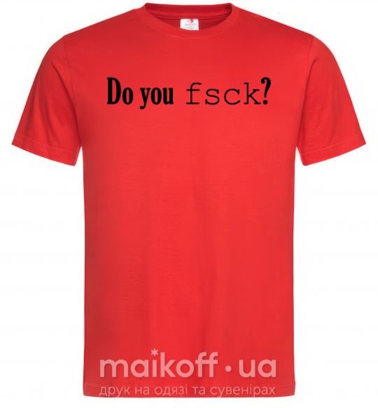 Чоловіча футболка Do you fsck? Червоний фото