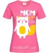 Женская футболка Mom of the year Ярко-розовый фото
