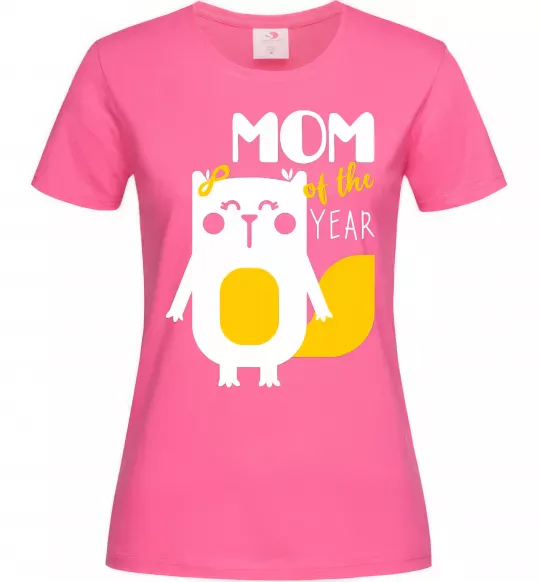 Женская футболка Mom of the year Ярко-розовый фото