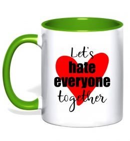 Чашка с цветной ручкой Let's hate everyone together