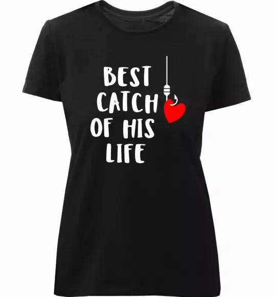 Женская премиум футболка Best catch of his life Черный фото