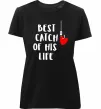 Женская премиум футболка Best catch of his life Черный фото