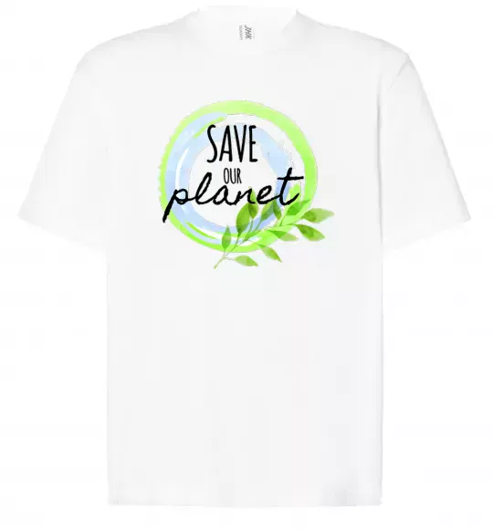 Футболка Оверсайз Save our planet Белый фото