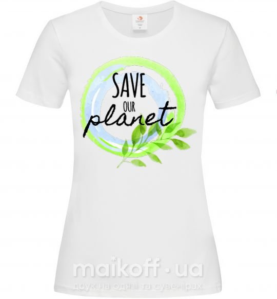 Женская футболка Save our planet Белый фото