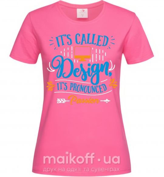 Женская футболка It's called design Ярко-розовый фото