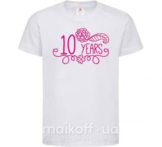 Детская футболка 10 years for girl Белый фото