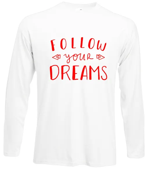 Лонгслів Follow your dreams Білий фото