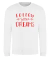 Світшот Follow your dreams Білий Світшот Follow your dreams Білий фото