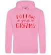 Мужская толстовка (худи) Follow your dreams Розовый фото