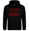 Чоловіча толстовка (худі) Follow your dreams Чорний фото