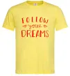 Мужская футболка Follow your dreams Лимонный Мужская футболка Follow your dreams Лимонный фото