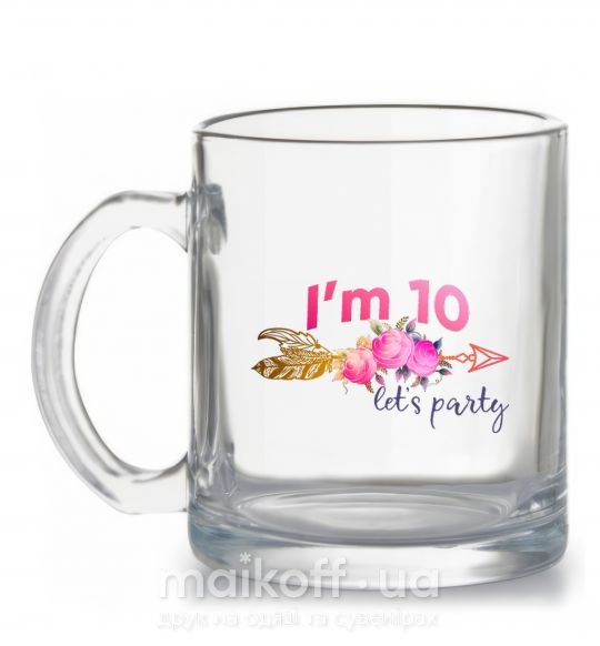 Чашка стеклянная I'm ten let's party Прозрачный фото